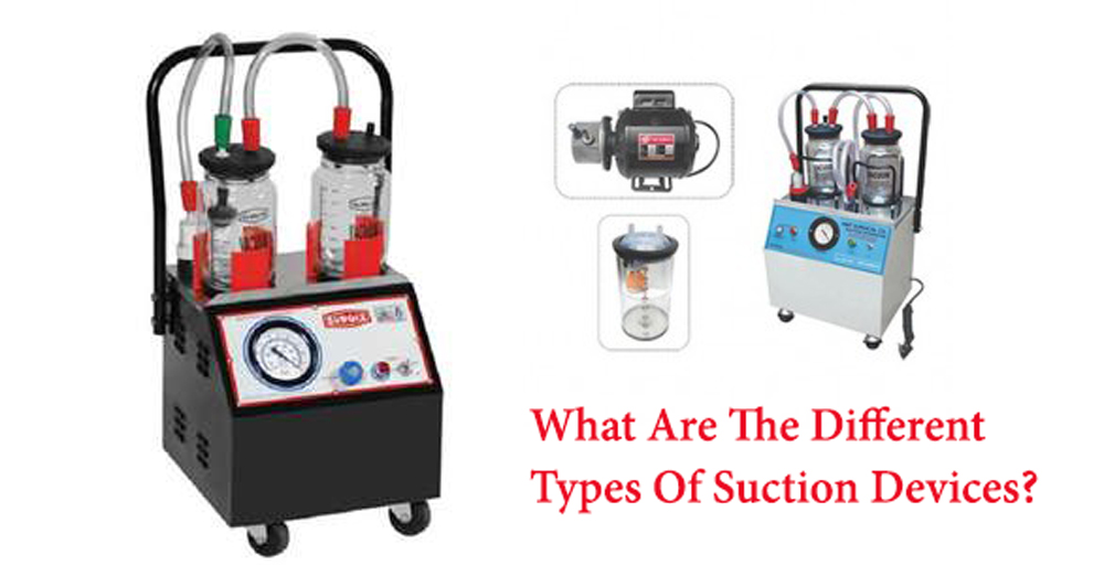 Types of suction devices